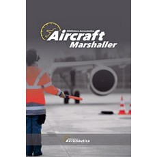 (영문도서) Aircraft Marshaller Paperback, Biblioteca Aeronautica, English, 9798227030368