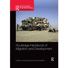 (영문도서) Routledge Handbook of Migration and Development Paperback, English, 9781032173993