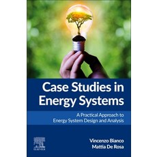 (英文圖書)Case Studies in Energy Systems: A Practical Approach to Energy System Design and... 平裝版, Elsevier, 英文