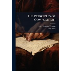 (영문도서)The Principles of Composition Paperback, Nabu Press, English, 9781141842575