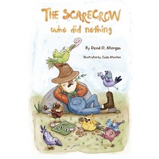 (英文圖書)The Scarecrow Who DId Nothing 平裝版, 2 Z Press LLC, 英文