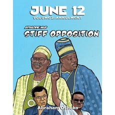 (영문도서) June 12: Volume 2: Stiff Opposition (Episode #8) Paperback, Independently Published, English, 9798388617736