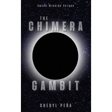 (영문도서) The Chimera Gambit Paperback, World Castle Publishing, LLC, English, 9798891260085