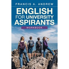 (영문도서) English for University Aspirants: Workbook Paperback, Trafford Publishing, 9781698718583