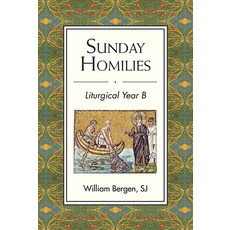 (영문도서)Sunday Homilies: Liturgical Year B Paperback, Paulist Press, English, 9780809158379