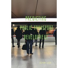 (영문도서) Predicting Public Transport Development Paperback, Notion Press, English, 9798887337401