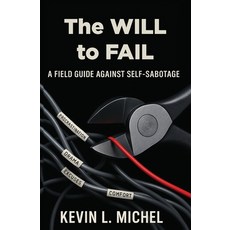 (英文圖書)The Will to Fail 平裝版, Kevin L. Michel, 英文