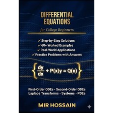 (영문도서)DIFFERENTIAL EQUATIONS for College Beginners: A Complete Introduction with Step-... Paperback, Independently Published, English, 9798243340991