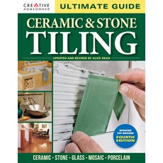 (영문도서) Ultimate Guide: Ceramic & Stone Tiling 4th Edition: Ceramic * Stone * Glass * Mosaic * Porce... Paperback, Creative Homeowner, English, 9781580116121