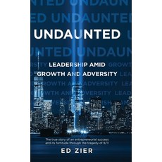 (영문도서) Undaunted: Leadership Amid Growth and Adversity Hardcover, Koehler Books, English, 9781646635405