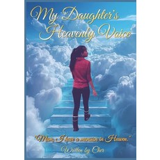 (英文圖書)My Daughter's Heavenly Voice 平裝版, Independently Published, English