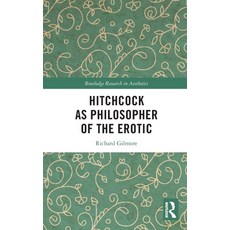 (영문도서) Hitchcock as Philosopher of the Erotic Hardcover, Routledge, English, 9781032451190