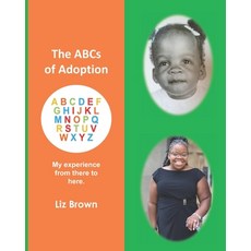 (영문도서) The ABCs of Adoption Paperback, Independently Published, English, 9798859691142