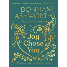 (영문도서)Joy Chose You: The Essential Collection: Words for Hope Comfort and Light Hardcover, Hay House LLC, English, 9798318601644