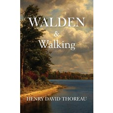 (영문도서)Walden & Walking (Polis & Praxis Classics) Paperback, Polis & PRAXIS Press, English, 9798295544385