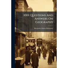 (영문도서)1001 Questions And Answers On Geography Paperback, Hutson Street Press, English, 9781024337235