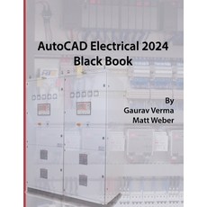 (영문도서) AutoCAD Electrical 2024 Black Book: 9th Edition Paperback, Cadcamcae Works, English, 9781774591079