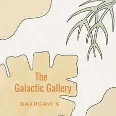 (영문도서) The Galactic Gallery Paperback, Notion Press, English, 9798896992646
