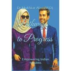 (英文圖書)Pathways to Progress: Empowering Indian Muslims 平裝版, Independently Published, 英文