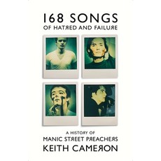 (영문도서)168 Songs of Hatred and Failure: The Music of Manic Street Preachers Hardcover, Hachette Mobius, English, 9781399607407