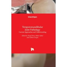 (영문도서) Temporomandibular Joint Pathology: Current Approaches and Understanding Hardcover, Intechopen, English, 9789535138617
