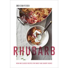 (영문도서) Rhubarb: New and Classic Recipes for Sweet and Savory Dishes Hardcover, Touchwood Editions, English, 9781771514040