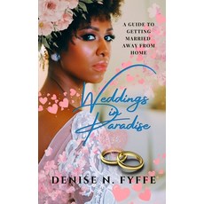 (영문도서) Weddings in Paradise Paperback, Independently Published, English, 9798389911642