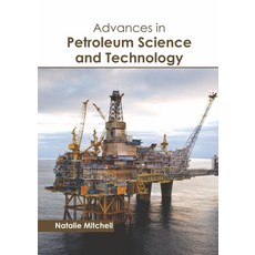 Advances in Petroleum Science and Technology Hardcover, Callisto Reference