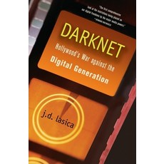 (영문도서) Darknet: Hollywood's War Against the Digital Generation Paperback, Wiley, English, 9781684428779