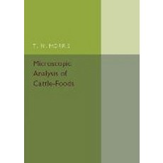 Microscopic Analysis of Cattle-Foods, Cambridge University Press