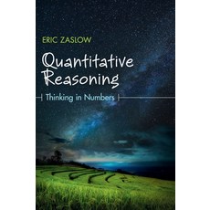 (영문도서) Quantitative Reasoning: Thinking in Numbers Hardcover, Cambridge University Press, English, 9781108419413