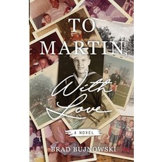 (영문도서) To Martin With Love Paperback, Harley House Press, English, 9780578958415