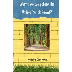 (英文圖書)Where do we follow the Yellow Brick Road? 平裝版, Blair Wilkins, 英文