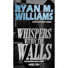 (영문도서)Whispers Within the Walls Paperback, Glittering Throng Press, English, 9798900419961