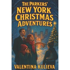 (英文圖書)The Parkers' New York Christmas Adventures 平裝版, Independently Published, 英文
