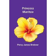 (영문도서) Princess Maritza Paperback, Alpha Edition, English, 9789362091819