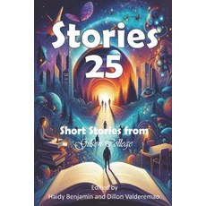 (英文圖書)Stories 25: The 2025 Gilson College Short Story Anthology 平裝版, Independently Published, English, Paperback