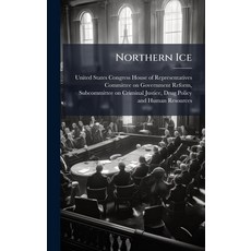(영문도서)Northern Ice Hardcover, Hutson Street Press, English, 9781024278484