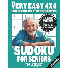 Easy Sudoku for Seniors Large Print: 180 Very Easy 4x4 Games with Solutions – Large Print – Ideal