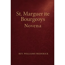 (英文圖書)St. Marguerite Bourgeoys Novena: A Nine-Day Devotional of Faith 平裝版, Independently Published, 英文