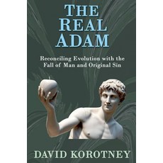 (영문도서) The Real Adam Paperback, David Korotney, English, 9798230036180