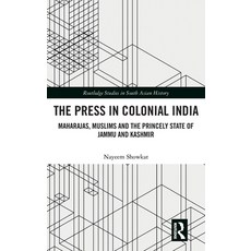 (英文圖書)The Press in Colonial India: Maharajas Muslims and the Princely State of Jammu... 精裝版, Routledge, 英文