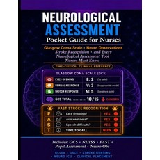 (영문도서)Neurological Assessment Pocket Guide for Nurses.: Glasgow Coma Scale Neuro Obse... Paperback, Independently Published, English, 9798195049034