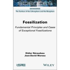 (英文圖書)Fossilization: Fundamental Principles and Cases of Exceptional Fossilizations 精裝版, Wiley-Iste, 英文
