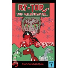 (영문도서)RY-Tor The Velociraptor Paperback, Five Stone Publishing, English, 9781945423727