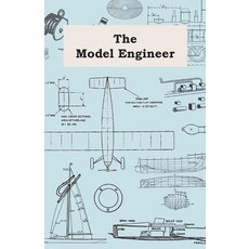 (영문도서) The Model Engineer Paperback, Kellock Robertson Press, English, 9781447411376