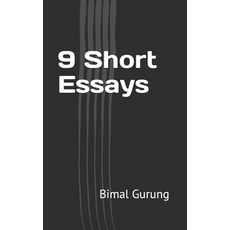 9 Short Essays Paperback, Independently Published
