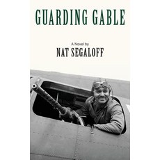 (영문도서) Guarding Gable (hardback) Hardcover, BearManor Media, English, 9781629334073