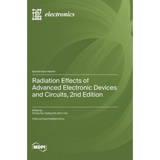(英文圖書)Radiation Effects of Advanced Electronic Devices and Circuits: 2nd Edition 精裝版, Mdpi AG, 英文