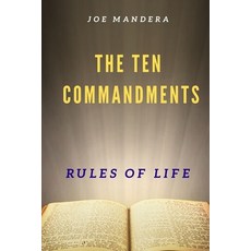 (영문도서) The 10 Commandments. Rules Of Life Paperback, Independently Published, English, 9798647955340